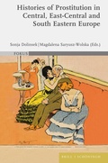 Cover: Histories of Prostitution in Central, East Central and South Eastern Europe - Brill Deutschland GmbH