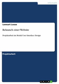 Abbildung von: Relaunch einer Website - GRIN Verlag