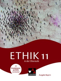 Abbildung von: Ethik in der Oberstufe - Ausgabe Bayern / Ethik in der Oberstufe Bayern 11 - Buchner, C.C.