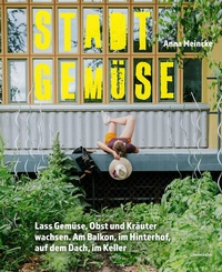 Abbildung von: Stadtgemüse - Löwenzahn Verlag in der Studienverlag Ges.m.b.H.