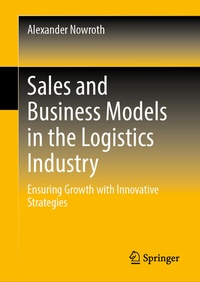 Abbildung von: Sales and Business Models in the Logistics Industry - Springer