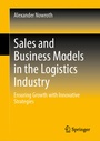 Cover: Sales and Business Models in the Logistics Industry - Springer