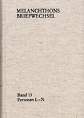 Cover: Melanchthons Briefwechsel / Regesten. Band 13: Personen L-N - frommann-holzboog