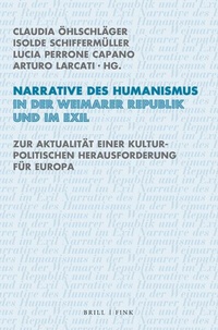 Bild: Narrative des Humanismus in der Weimarer Republik und im Exil - Brill Deutschland GmbH