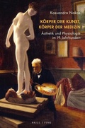 Cover: K&ouml;rper der Kunst, K&ouml;rper der Medizin - Brill Deutschland