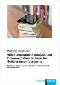 Abbildung von: Videounterstützte Analyse und Dokumentation technischer Schüler:innen-Versuche - Verlag Julius Klinkhardt GmbH & Co. KG