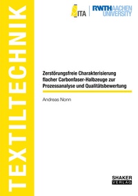 Abbildung von: Zerstörungsfreie Charakterisierung flacher Carbonfaser-Halbzeuge zur Prozessanalyse und Qualitätsbewertung - Shaker