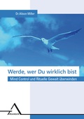 Cover: Werde, wer du wirklich bist. - Asanger, R