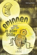 Cover: Spinnen kann man nur in aller Stille - deA-Verlag