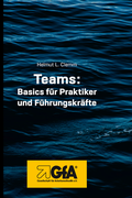 Cover: Teams: - Gesellschaft f&uuml;r Arbeitsmethodik