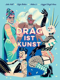 Enlarge image Cover: Drag ist Kunst - Zuckersüß Verlag