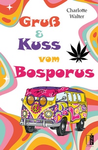 Abbildung von: Gruß und Kuss vom Bosporus - MEDU VERLAG