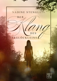 Abbildung von: Der Klang des Irrglöckleins - XOXO-Verlag