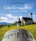 Cover: Glockenkl&auml;nge im Miesbacher Land - Miesbacher Verlagshaus