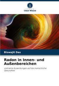 Enlarge image Cover: Radon in Innen- und Außenbereichen - Verlag Unser Wissen
