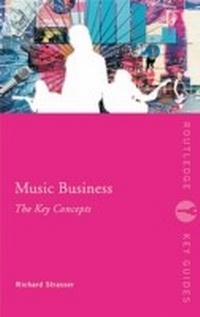 Abbildung von: Music Business: The Key Concepts - Routledge