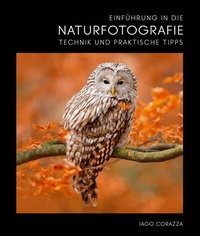 Abbildung von: Einführung in die Naturfotografie - Edizioni White Star SrL