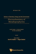 Cover: Electrochemistry Of Metalloporphyrins - World Scientific Publishing Co Pte Ltd
