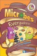 Cover: Microbes Everywhere!: Unpeeled By Russ And Yammy With Kei Fujimura - World Scientific Publishing Co Pte Ltd