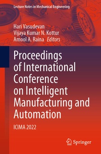 Enlarge image Cover: Proceedings of International Conference on Intelligent Manufacturing and Automation - Springer