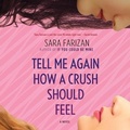 Cover: Tell Me Again How a Crush Should Feel - HighBridge Audio