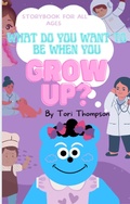 Cover: What Do You Want To Be When You Grow Up? - Rebecca Lewis