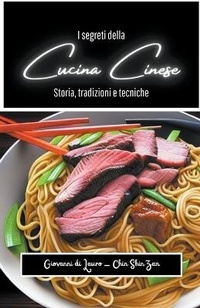 Abbildung von: I segreti della cucina cinese - Cooking Club Publication