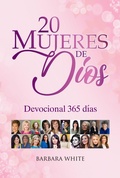 Cover: Devocional 365 d&iacute;as para Mujeres :: 20 Mujeres de Dios - Puerto Uno Editorial