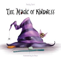 Enlarge image Cover: The Magic of Kindness - Hockett Drake Publishing, LLC