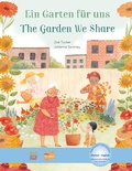 Cover: Ein Garten f&uuml;r uns (Deutsch-Englisch) - Hueber Verlag