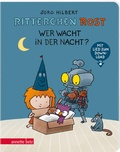 Cover: Ritterchen Rost - Wer wacht in der Nacht? (Ritterchen Rost, Bd. 5) - Annette Betz Verlag