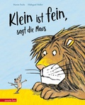 Cover: "Klein ist fein", sagt die Maus - Annette Betz Verlag