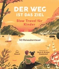 Cover: Der Weg ist das Ziel. Slow Travel f&uuml;r Kinder - Insel