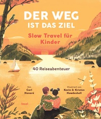 Abbildung von: Der Weg ist das Ziel. Slow Travel für Kinder - Insel