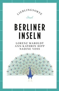 Cover: Berliner Inseln Reisef&uuml;hrer LIEBLINGSORTE - Insel