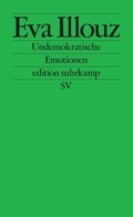 Cover: Undemokratische Emotionen - Suhrkamp