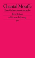 Cover: Eine Gr&uuml;ne demokratische Revolution - Suhrkamp