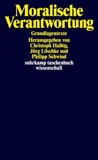 Abbildung von: Moralische Verantwortung - Suhrkamp