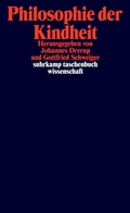 Cover: Philosophie der Kindheit - Suhrkamp