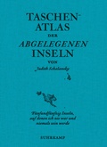 Cover: Taschenatlas der abgelegenen Inseln - Suhrkamp