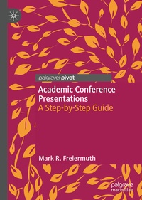 Enlarge image Cover: Academic Conference Presentations - Palgrave Macmillan
