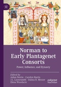 Cover: Norman to Early Plantagenet Consorts - Palgrave Macmillan