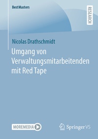 Abbildung von: Umgang von Verwaltungsmitarbeitenden mit Red Tape - Springer VS