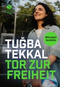 Cover: Tor zur Freiheit - Elisabeth Sandmann Verlag