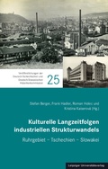 Cover: Kulturelle Langzeitfolgen industriellen Strukturwandels - Leipziger Uni-Vlg