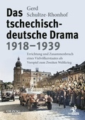 Cover: Das tschechisch-deutsche Drama 1918-1939 - Olzog ein Imprint der Lau Verlag & Handel KG
