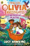 Cover: Princess Olivia Investigates: The Sea of Plastic - Puffin