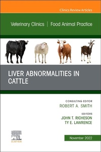 Abbildung von: Liver Abnormalities in Cattle, An Issue of Veterinary Clinics of North America: Food Animal Practice: Volume 38-3 - Elsevier