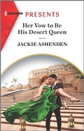 Cover: Her Vow to Be His Desert Queen - Harlequin Presents