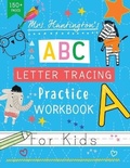 Cover: Mrs Huntington's Bumper Letter Tracing Practice Workbook for Kids - Rocket Pants Pty Ltd